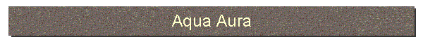 Aqua Aura