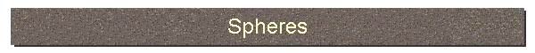Spheres