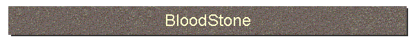 BloodStone